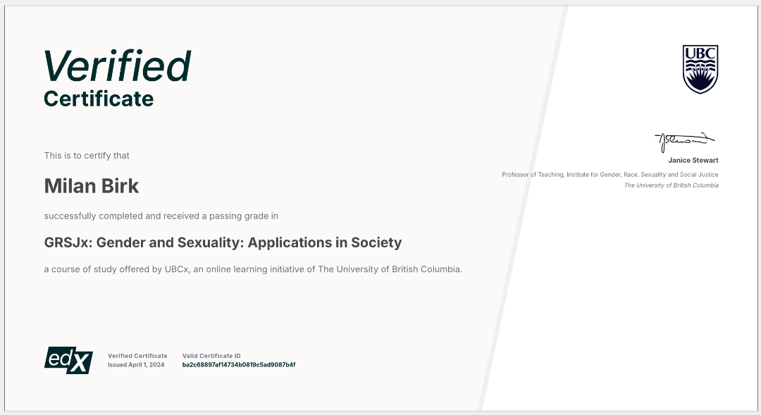 Verificeret certifikat fra University of British Columbia. Kursus: Gender and Sexuality: Application i Society.